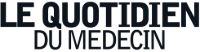 LE QUOTIDIEN DU MÉDECIN
